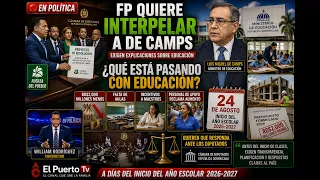 Fuerza del Pueblo seeks to interpellate Luis Miguel De Camps: demands answers on Education