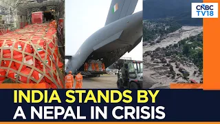 Nepal Flash Floods | India Sends Second Relief Flight Carrying Aid & Medicines | N18G