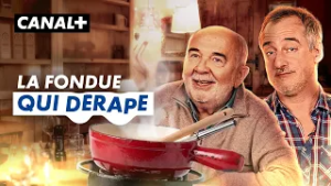 Gérard Jugnot et Seb Thoen en roue libre autour d'une fondue !