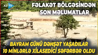 Xəstəxanalar doldu, morqlarda yer yoxdur: qurbanların sayı 600-ü keçdi - Yeni daşqın təhlükəsi