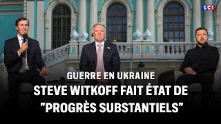 War in Ukraine: Steve Witkoff reports "substantial progress" in peace talks