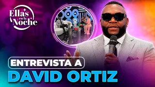 GRAN ENTREVISTA A DAVID ORTIZ | ELLA EN LA NOCHE