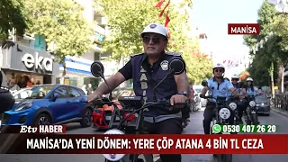 A New Era in Manisa: 4,000 TL Fine for Littering