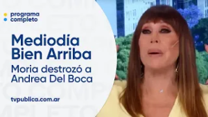 Moria Casan destruyó a Andrea Del Boca, análisis con Augusto "Tartu" - Mediodía Bien Arriba