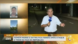 Man dies and another is wounded after shooting on Rua da República