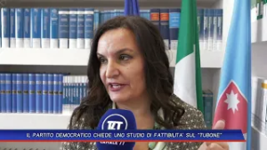 IL PARTITO DEMOCRATICO CHIEDE UNO STUDIO DI FATTIBILITA' SUL TUBONE
