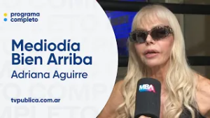 Adriana Aguirre: "Andrea Del Boca está actuando en la casa" - Mediodía Bien Arriba