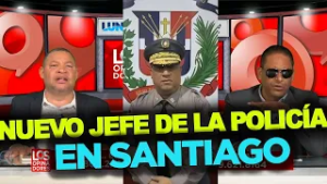 CAMBIOS EN LA POLICÍA...Se llevaron a Jiménez Reinoso de Santiago, Mira quien lo sustituye