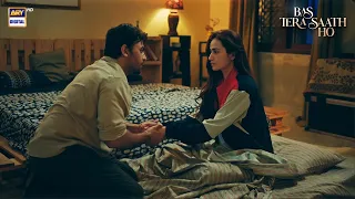 Husband Wife - Best Scene!😍 | Bas Tera Saath Ho | Sana Javed | Farhan Saeed