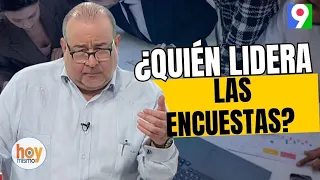 ¿Quién lidera las Encuestas: PRM, PLD o Fuerza del Pueblo? | Hoy MIsmo