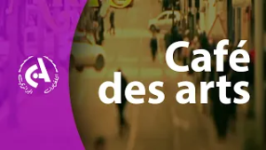 Café des arts  l  Fella Andaloussia