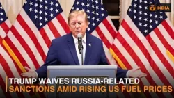 Trump Waives Russia-Related Sanctions Amid Rising US Fuel Prices