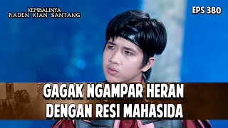 Gagak Ngampar Heran dengan Resi Mahasida | KEMBALINYA RADEN KIAN SANTANG | EPS. 380 | PART 5
