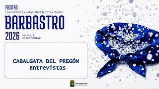 CABALGATA DEL PREGÓN Entrevistas