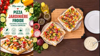 Mix-moi ça: Pizza Jardinière Froide | Légumes Croquants & Sauce Crémeuse