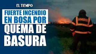 Improper waste disposal caused the fire in Bosa | EL TIEMPO