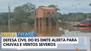 RS Civil Defense issues severe weather warning | Bora Brasil