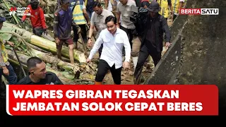 Tinjau Lokasi Banjir Solok, Wapres Gibran Tegaskan Jembatan Rusak Harus Cepat Beres #Beritasatu