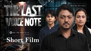 The Last Voice Note | Pakistani Short Film | Latest Short Film