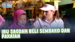 IBU SAODAH BUYS GROCERIES AND CLOTHING | UANG KAGET | EPS. 309 (2/4)