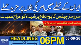 Iran Launches More Attacks on US Bases in the Region | Dawn News Headlines 06 PM