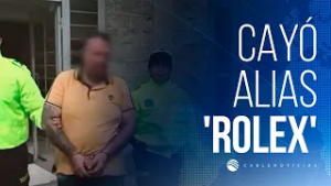 ¡Cae “Rolex”! Clave en el narcotráfico de las disidencias de Iván Mordisco