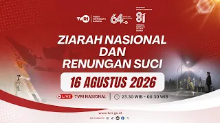 Ziarah Nasional dan Renungan Suci HUT Ke-81 Republik Indonesia