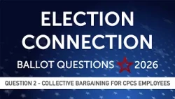 Election Connection: Question 2 - Collective Bargaining For CPCS Employees