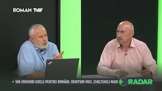 📺 Radar TV / Vin vremuri grele pentru români. Venituri mici, cheltuieli mari / 13 august 2026