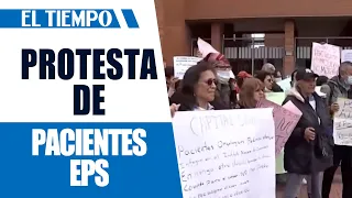 Protesta de pacientes de Capital Salud frente a la Secretaría de Salud | EL TIEMPO