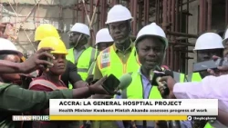 ACCRA: LA GENERAL HOSPITAL PROJECT  HEALTH MINISTER KWABENA MINTAH AKANDOH ASSESSES PROGRESS OF WORK