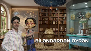"Biləndərdən öyrən" - 25 sentyabr 2026-cı il