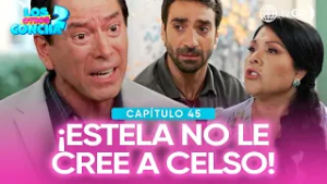 Los otros Concha 2: Estela confrontó a Celso por la desaparición de Jacky (Capítulo n°45)