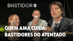 Love Means Caring: Behind the Scenes of the Attack on Pedro | Globo Behind the Scenes | TV Globo