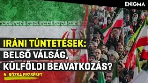 Enigma - Irán válságban: elég erős a rendszer, hogy ne változzon?