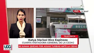 More complaints filed over murky water with the CEDHJ | Katya Marisol Rico Espinoza