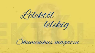 Lélektől lélekig 2026.08.16.