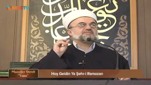 MUZAFFER DERELİ VAAZ   Hoş Geldin Ya Şehr i Ramazan RAMAZAN 01