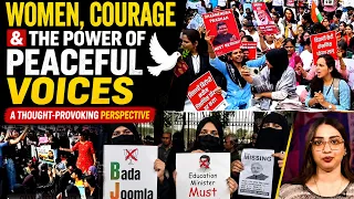 Women, Courage & the Power of Peaceful Voices | A Thought-Provoking Perspective