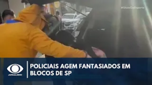 Policiais agem fantasiados em blocos de SP