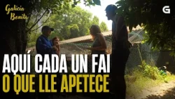 Aquí cada un FAI o que lle APETECE | GALICIA BONITA