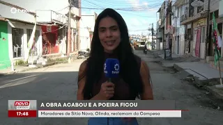 The construction is finished, but the dust remains. Residents of Sítio Novo, Olinda, complain abo...