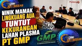 Ninik Mamak Lingkuang Aua Tuntut Kekurangan Lahan Plasma PT GMP