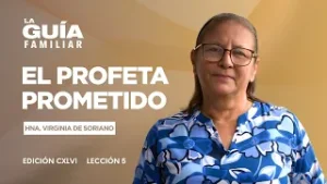 ?✨ El Profeta Prometido | La Guía Familiar