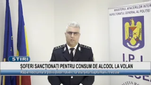 ȘOFERI SANCȚIONAȚI PENTRU CONSUM DE ALCOOL LA VOLAN
