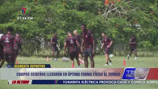 Ceibeño teams will arrive in peak physical condition for the Liga de Ascenso tournament