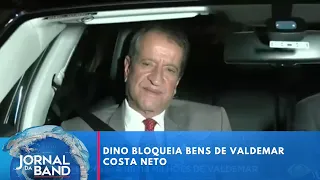 Dino freezes Valdemar Costa Neto's assets over suspected parliamentary amendment scheme | Jornal ...