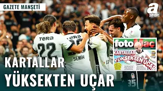Beşiktaş'ın Eyüpspor Karşısında Aldığı Galibiyet Manşetlerde