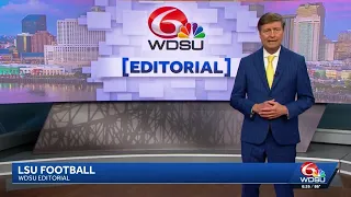 WDSU Editorial: LSU Football