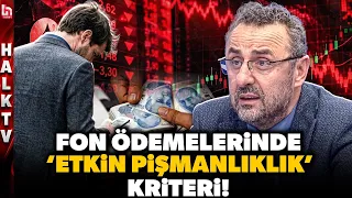 FON ÖDEMELERİNDE PLAN ORTAYA ÇIKTI! Öncelik tanınacaklar belli oldu! İbrahim Kahveci süreci anlattı!